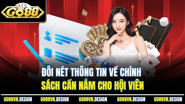 Đôi nét thông tin về chính sách cần nắm cho hội viên