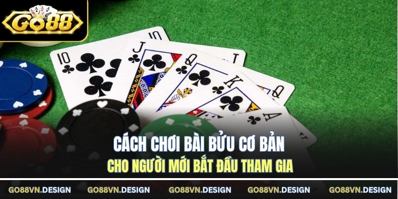 Cách Chơi Bài Bửu - Đơn Giản Cho Người Mới Tham Gia 3 Cách chơi bài bửu cơ bản cho người mới bắt đầu tham gia